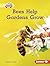 Bees Help Gardens Grow (In the Garden by Katherine Chu