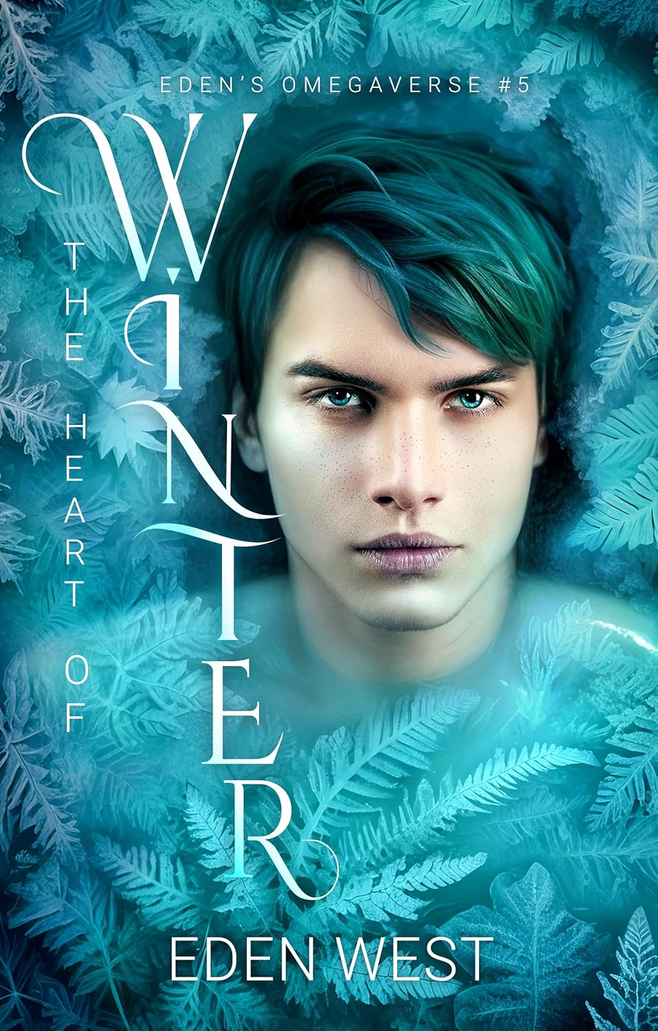 The Heart of Winter (Eden's Omegaverse, #5)