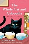 The Whole Cat and...