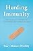 Herding Immunity: The Startling History of Life Before and After Vaccines