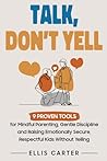 Talk, Don't Yell:...