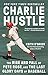 Charlie Hustle: The Rise and Fall of Pete Rose, and the Last Glory Days of Baseball