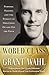 World Class: Purpose, Passion, and the Pursuit of Greatness On and Off the Field