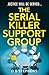 The Serial Killer Support Group