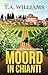 Moord in Chianti by T.A. Williams