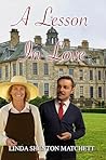 A Lesson in Love by Linda Shenton Matchett