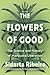 The Flowers of Good: The Science and the History of Marijuana Liberation