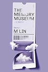 The Memory Museum...
