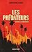 Les prédateurs: Le retour d...