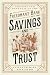 Savings and Trust: The Rise and Betrayal of the Freedman's Bank
