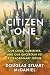 Citizen One: Our Cities, Ou...