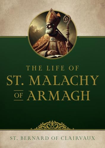 The Life of Saint Malachy of Armagh (Paperback)