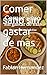 Comer sano sin gastar de mas