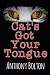 Cat's Got Your Tongue: Blac...