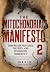 The Mitochondriac Manifesto 2