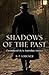 Shadows of the Past: Chronicles of Life in Antebellum America