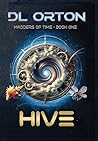 Hive by D L Orton