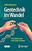 Gentechnik im Wandel: Wie C...