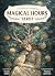 Magical Hours Tarot: 78 Lush Collage-Style Cards, Enchanting Divination Deck Steeped in Nature & Magic, Includes Full-Color 128-Page Illustrated Guidebook
