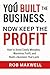 You Built the Business. Now Keep the Profit: How to Avoid Costly Mistakes, Maximise Profit, and Build a Business That Lasts