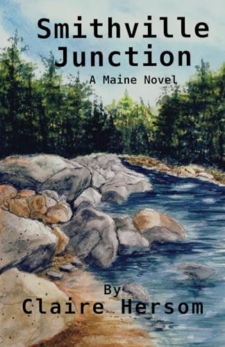 Smithville Junction: A Maine Novel (Paperback)