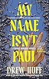 My Name Isn't Paul