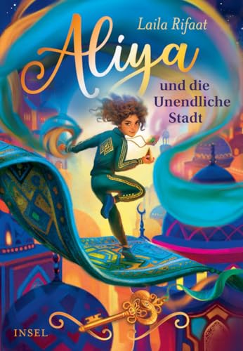 Aliya und die Unendliche Stadt (Die Schule der Zeitreisenden #1)