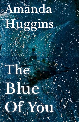 The Blue of You (Kindle Edition)