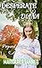 Desperate Diana (Pregnant Western Widows #4)