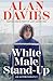 White Male Stand-Up by Alan Davies