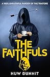 The Faithfuls: A ...