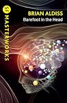 Barefoot in the Head