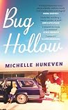 Bug Hollow: A gor...