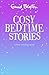 Cosy Bedtime Stories (Bumper Short Story Collections Book 104)