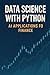 Data Science with Python: AI Applications for Finance