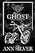 Ghost: Silver Shadows MC