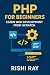 PHP for Beginners: Learn PH...