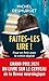 Faites-les lire !: Pour en finir avec le crétin digital