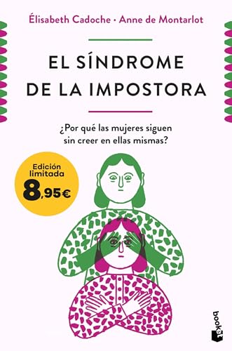 El síndrome de la impostora: ¿Por qué las mujeres siguen sin creer en ellas mismas? Edición limitada a precio especial (Mass Market Paperback)