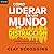 Cómo liderar en un mundo de...