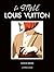 Le style Louis Vuitton