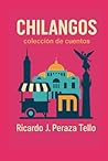 Chilangos: Colecc...