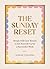 The Sunday Reset: Simple Self-Care Rituals to Set Yourself Up for a Successful Week