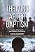 Thriving after Baptism: Ins...