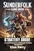 SUNDERFOLK STRATEGY GUIDE: ...