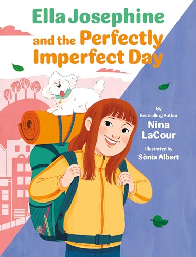 Ella Josephine and the Perfectly Imperfect Day (The Apartment House on Poppy Hill, #3)