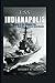 Uss Indianapolis: Tragedy i...