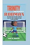 TRINITY RODMAN KI...