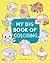 My Big Book of Coloring