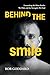 Behind the Smile: Unmasking the Silent Battles We Hide and the Strengths We Find